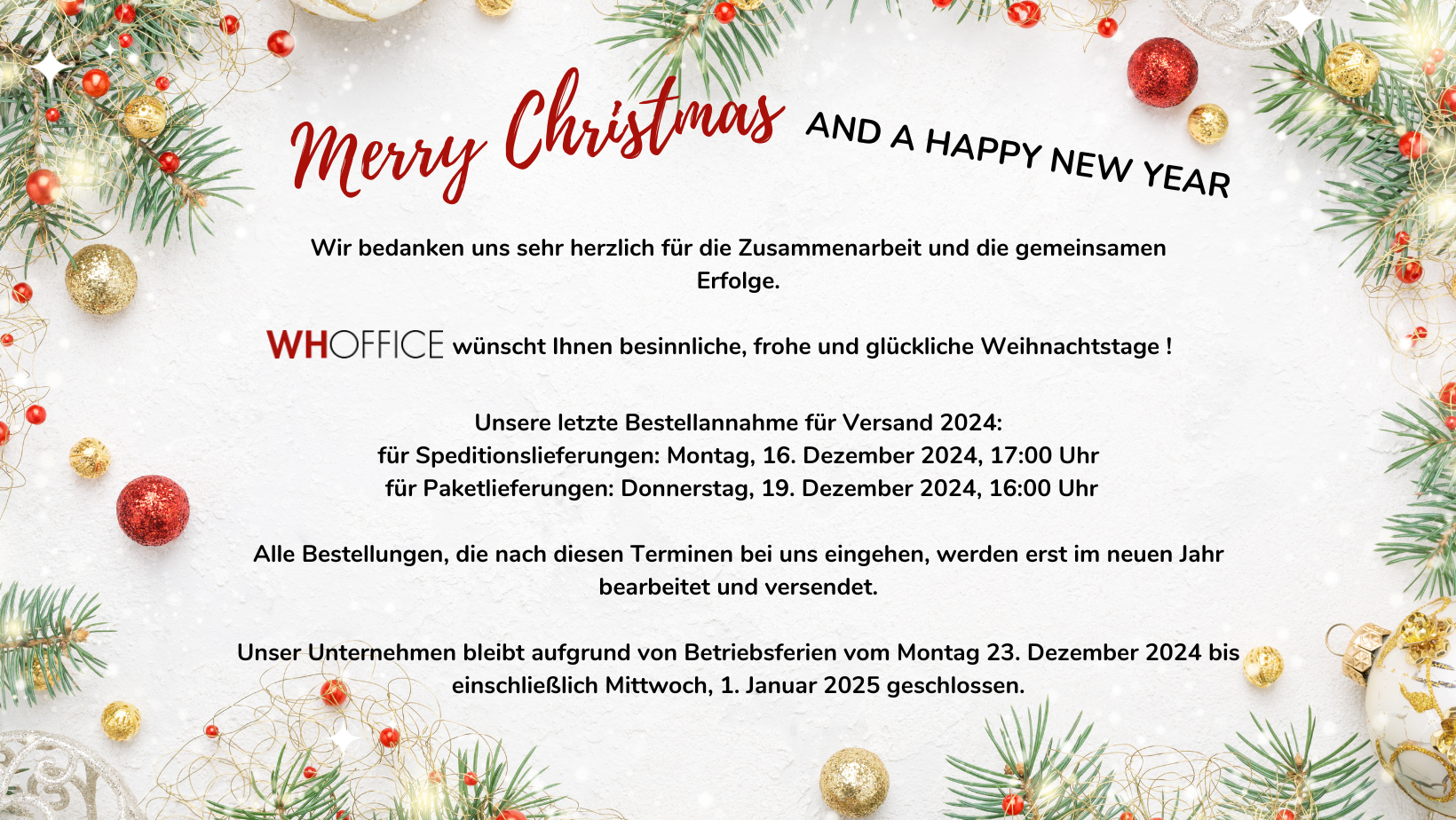 WHOffice | Unsere Öffnungszeiten für die Weihnachtsfeiertage 2024.